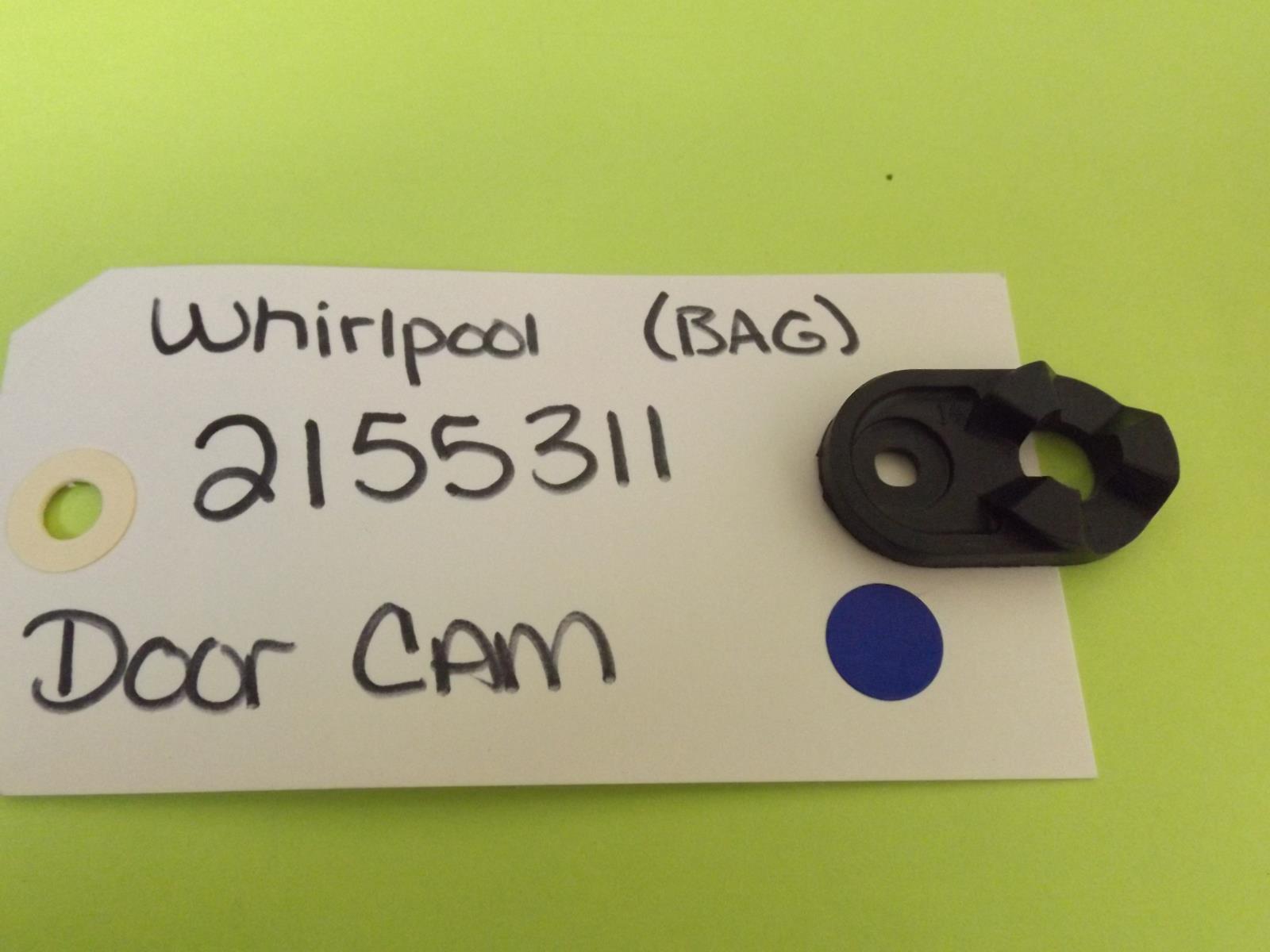 Whirlpool Refrigerator 2155311 Door Cam (New) Whirlpool Refrigerator 2155311 Door Cam (New)